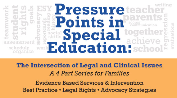 Pressure Points in Special Education-Intersection of Leagal and Clinical Issues